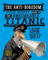 Libro de actividades rompecabezas rompe-aburrimiento del insumergible Titanic - Boredom-Buster Puzzle Activity Book of the Unsinkable Titanic