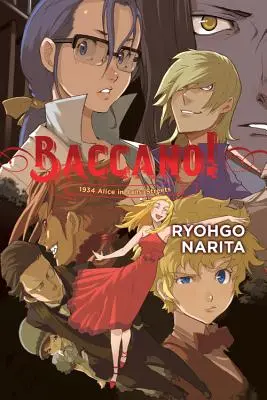 Baccano!, Vol. 9 (Novela Ligera): 1934 Alicia en las Cárceles: Calles - Baccano!, Vol. 9 (Light Novel): 1934 Alice in Jails: Streets