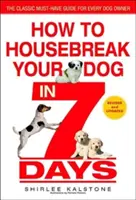 Cómo educar a su perro en 7 días (revisado) - How to Housebreak Your Dog in 7 Days (Revised)