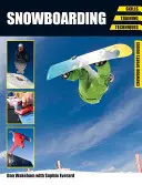 Snowboarding: Habilidades, entrenamiento y técnicas - Snowboarding: Skills, Training, Techniques