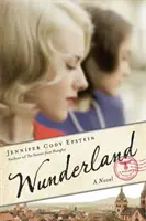 Wunderland - Una novela - Wunderland - A Novel