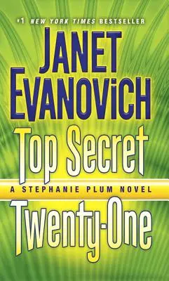 Top Secret Veintiuno: Una novela de Stephanie Plum - Top Secret Twenty-One: A Stephanie Plum Novel