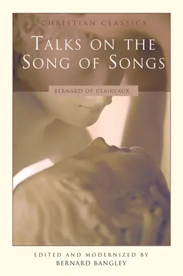 Coloquios sobre el Cantar de los Cantares - Talks on the Song of Songs