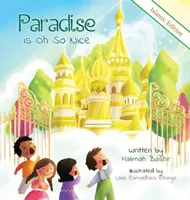 El paraíso es tan bonito: edición islámica - Paradise is Oh So Nice: Islamic Edition