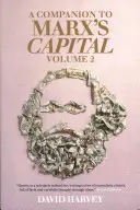 El Capital de Marx, volumen 2 - A Companion to Marx's Capital, Volume 2