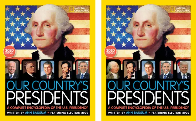 Los presidentes de nuestro país: Enciclopedia completa de la presidencia de Estados Unidos, edición 2020 - Our Country's Presidents: A Complete Encyclopedia of the U.S. Presidency, 2020 Edition