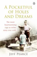 Bolsillo lleno de agujeros y sueños - Pocketful of Holes and Dreams