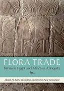 El comercio de flora entre Egipto y África en la Antigüedad - Flora Trade Between Egypt and Africa in Antiquity