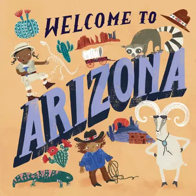 Bienvenido a Arizona - Welcome to Arizona (Welcome To)