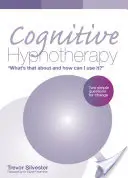 Hipnoterapia cognitiva: ¿De qué se trata y cómo puedo utilizarla? - Dos sencillas preguntas para el cambio - Cognitive Hypnotherapy: What's that about and how can I use it? - Two simple questions for change