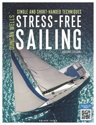 Navegar sin estrés: Técnicas de navegación en solitario y a vela corta - Stress-Free Sailing: Single and Short-Handed Techniques