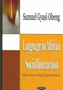 La lengua en la interacción social africana - La indirecta en la comunicación akan - Language in African Social Interaction - Indirectness in Akan Communication