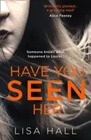 ¿La has visto? - Have You Seen Her