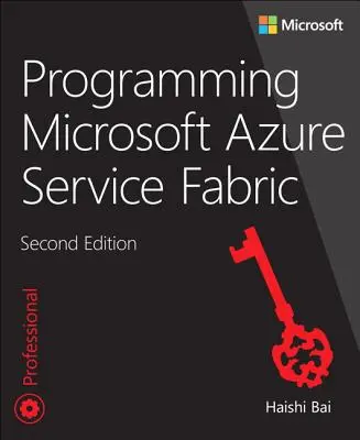 Programación de Microsoft Azure Service Fabric - Programming Microsoft Azure Service Fabric