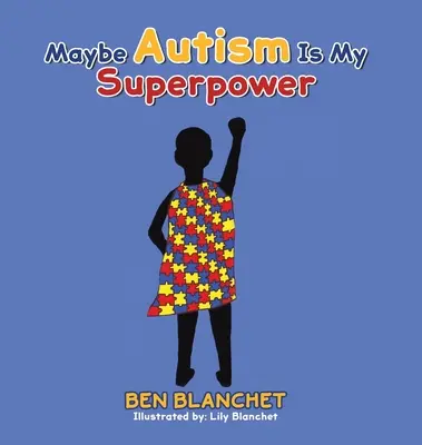 Tal vez el autismo sea mi superpoder - Maybe Autism Is My Superpower