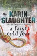 Faint Cold Fear - (Grant County serie 3) - Faint Cold Fear - (Grant County series 3)