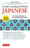 Guía para leer y escribir en japonés: Cuarta edición, Jlpt Todos los niveles (2.136 caracteres kanji japoneses) - A Guide to Reading and Writing Japanese: Fourth Edition, Jlpt All Levels (2,136 Japanese Kanji Characters)