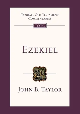Ezequiel: Comentario Tyndale del Antiguo Testamento - Ezekiel: Tyndale Old Testament Commentary