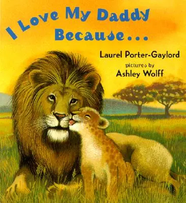 Quiero a Mi Papá Porque...Libro de Mesa - I Love My Daddy Because...Board Book