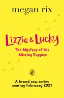 Lizzie y Lucky: El misterio de los cachorros desaparecidos - Lizzie and Lucky: The Mystery of the Missing Puppies