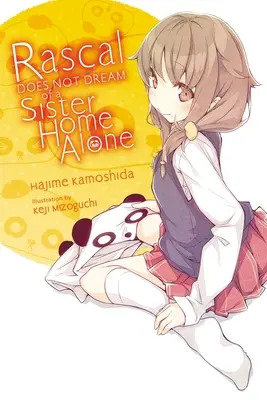 Rascal Does Not Dream of a Sister Home Alone (Novela Ligera) - Rascal Does Not Dream of a Sister Home Alone (Light Novel)