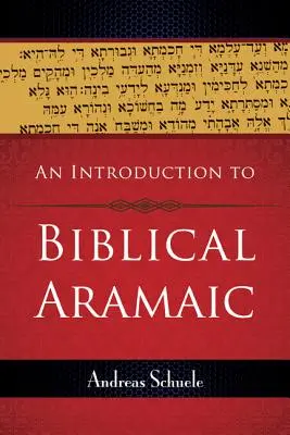 Introducción al arameo bíblico - An Introduction to Biblical Aramaic