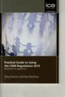 Guía práctica para el uso del Reglamento MDL de 2015 - Practical Guide to Using the CDM Regulations 2015