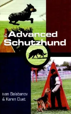 Schutzhund avanzado - Advanced Schutzhund