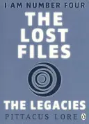Soy el Número Cuatro: Los Archivos Perdidos: Los Legados - I Am Number Four: The Lost Files: The Legacies