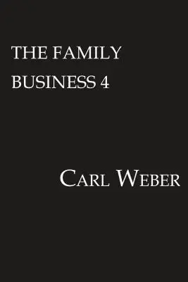 La empresa familiar 4: Una novela de empresa familiar - The Family Business 4: A Family Business Novel