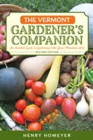 El compañero del jardinero de Vermont: Guía de jardinería del Estado de las Montañas Verdes, 2ª edición - The Vermont Gardener's Companion: An Insider's Guide to Gardening in the Green Mountain State, 2nd Edition