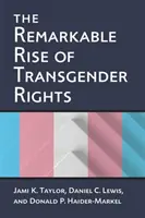 El notable auge de los derechos de los transexuales - The Remarkable Rise of Transgender Rights