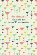 Guía de su señoría sobre el arte de la conversación - Her Ladyship's Guide to the Art of Conversation