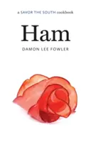 El jamón: A Savor the South Cookbook - Ham: A Savor the South Cookbook