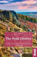 The Peak District: Guías locales y con carácter de los lugares especiales de Gran Bretaña - The Peak District: Local, Characterful Guides to Britain's Special Places