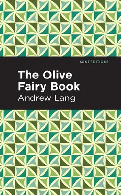 El Libro del Hada Oliva - The Olive Fairy Book