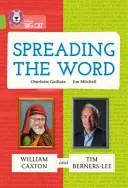 Difundiendo la palabra: William Caxton y Tim Berners-Lee - Banda 11/Lima - Spreading the Word: William Caxton and Tim Berners-Lee - Band 11/Lime