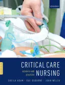 Enfermería de cuidados críticos: Ciencia y práctica - Critical Care Nursing: Science and Practice