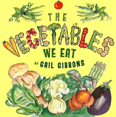 Las verduras que comemos - The Vegetables We Eat