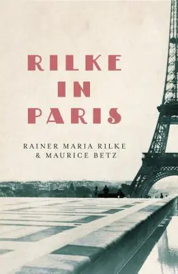 Rilke en París - Rilke in Paris