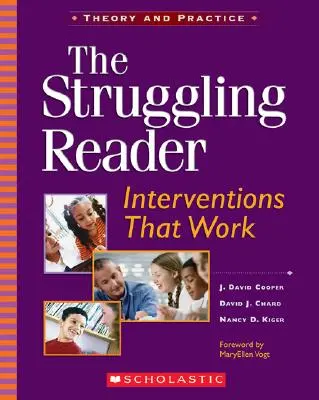 El lector con dificultades: Intervenciones que funcionan - The Struggling Reader: Interventions That Work