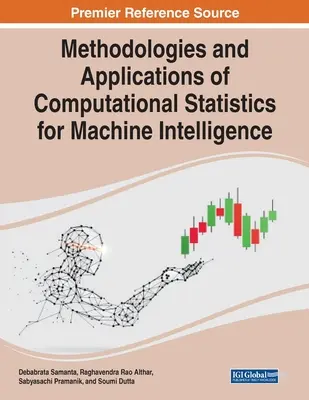 Metodologías y aplicaciones de la estadística computacional para la inteligencia artificial - Methodologies and Applications of Computational Statistics for Machine Intelligence