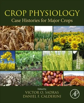 Casos prácticos de fisiología de los principales cultivos - Crop Physiology Case Histories for Major Crops