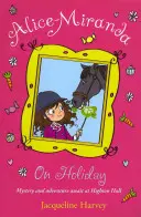 Alice-Miranda de vacaciones - Libro 2 - Alice-Miranda on Holiday - Book 2