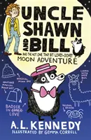 Tío Shawn y Bill y la aventura de la luna de ensueño - Uncle Shawn and Bill and the Not One Tiny Bit Lovey-Dovey Moon Adventure