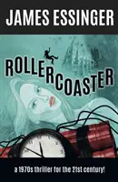 Montaña rusa: una comedia de suspense de los 70 para el siglo XXI - Rollercoaster - a 1970s comedy thriller for the 21st century!