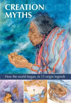 Mitos de la creación: Cómo empezó el mundo, en 15 leyendas sobre su origen - Creation Myths: How the World Began, in 15 Origin Legends
