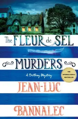 Los asesinatos de Fleur de Sel: Un misterio de Bretaña - The Fleur de Sel Murders: A Brittany Mystery