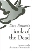 El libro de los muertos de Dion Fortune - Dion Fortune's Book of the Dead