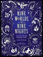 Nueve mundos en nueve noches: Un viaje por tierras imaginarias - Nine Worlds in Nine Nights: A Journey Through Imaginary Lands